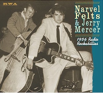 Felts ,Narvel & Mercer ,Jerry - 1956 Radio Rockabillies - Klik op de afbeelding om het venster te sluiten